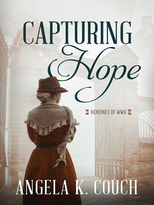 Title details for Capturing Hope by Angela K Couch - Available